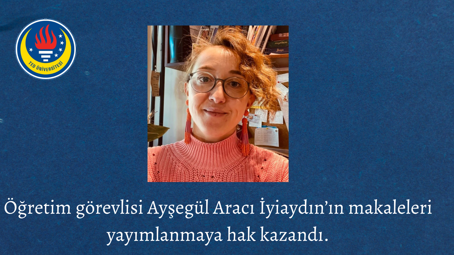 Öğretim Görevlimiz Ayşegül Aracı İyiaydın'ın makaleleri yayımlanmaya hak kazandı.