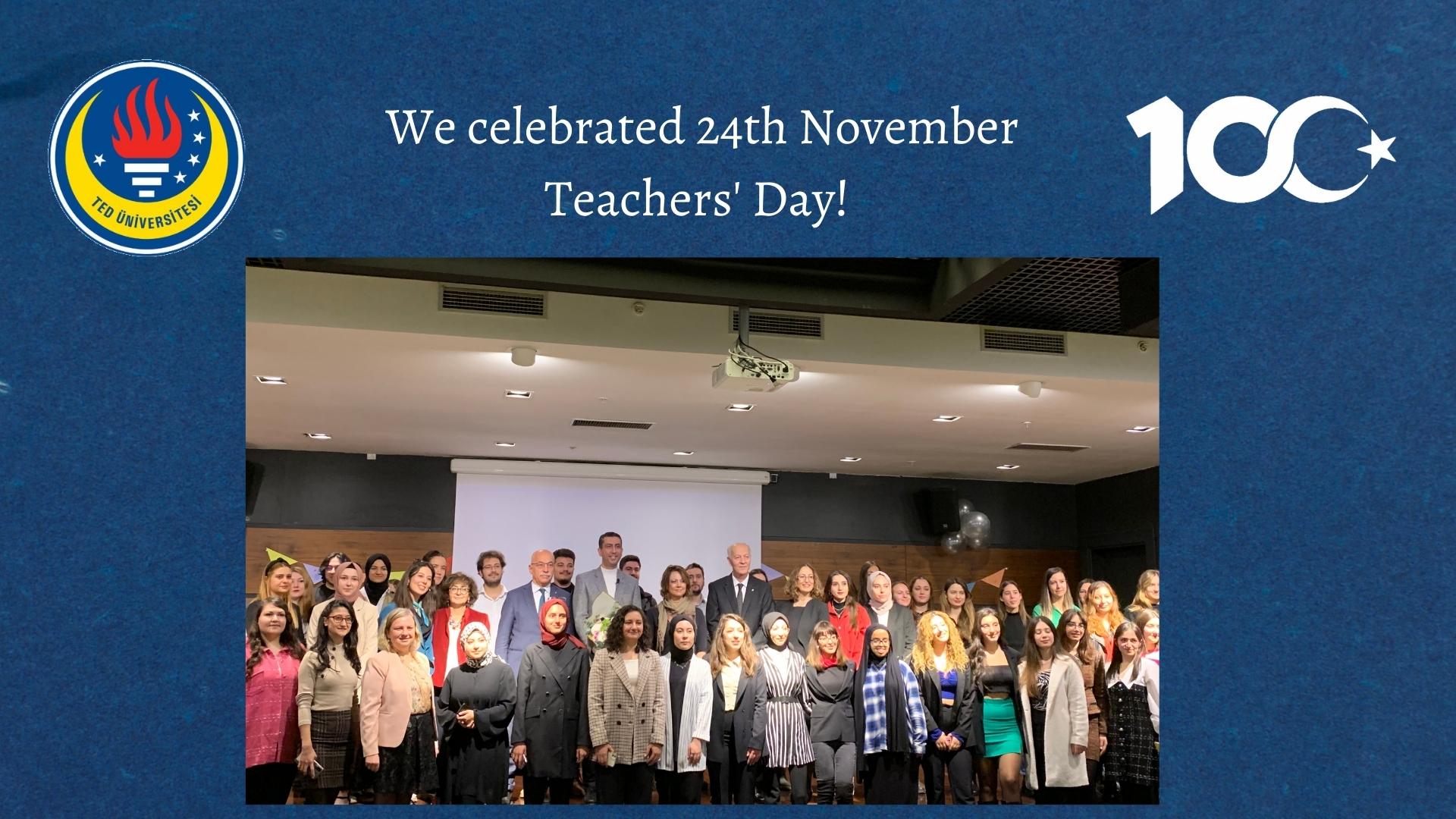 We celebrated 24th November Teachers' Day!