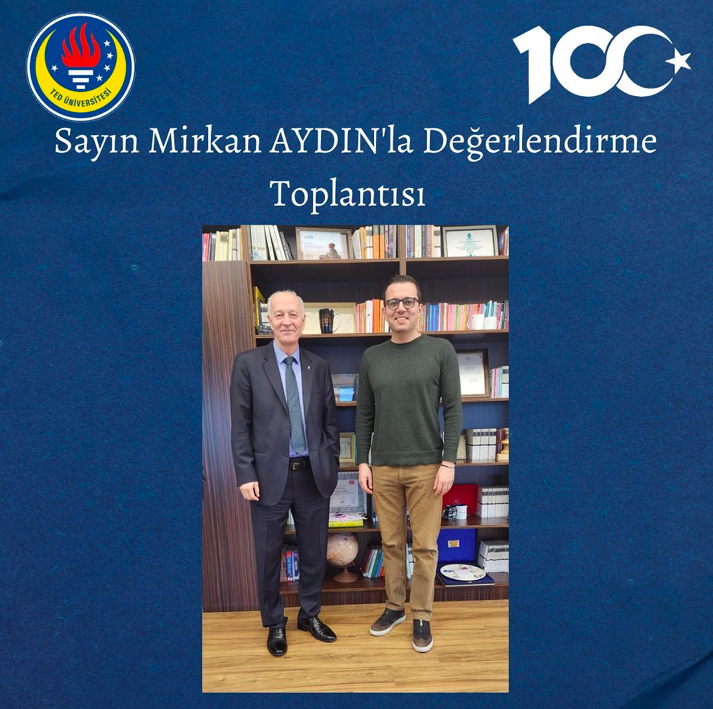 Evaluation Meeting with Mr. Mirkan AYDIN