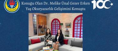 TRT Türk'ün Rehber Programına Stüdyo Konuğu Olan Dr. Melike Ünal Gezer Erken Yaş Okuryazarlık Gelişimini Konuştu